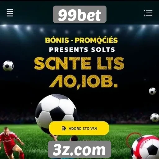 Promoções e bônus atraentes no 99bet